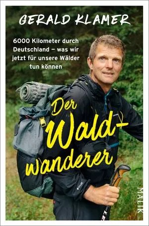 Gerald Klamer Der Waldwanderer