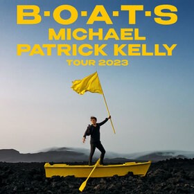 MICHAEL PATRICK KELLY B•O•A•T•S OPEN AIR TOUR