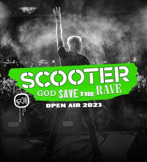 SCOOTER GOD SAVE THE RAVE Open Air 2023
