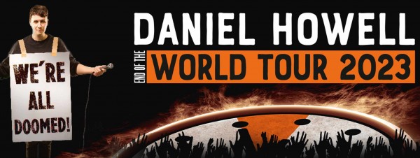 Daniel Howell We’re All Doomed! – End of the World Tour 2023