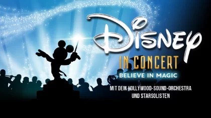 Disney in Concert - Believe in Magic